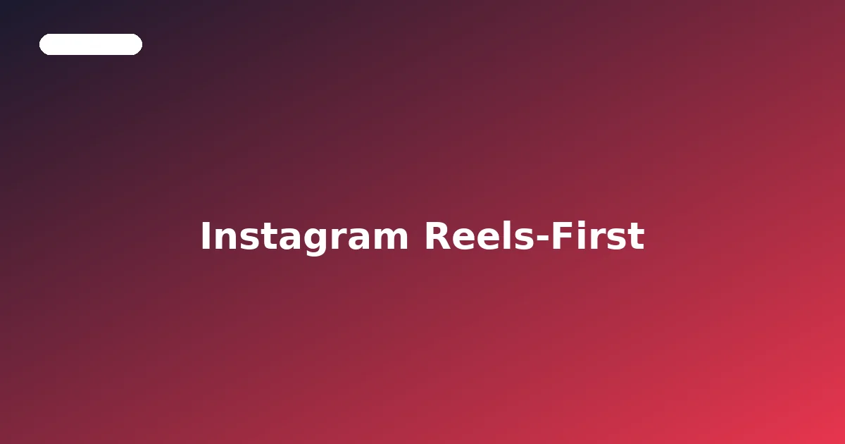 Décryptage du redesign Instagram Reels-first et son impact sur les stratégies de marque en 2026